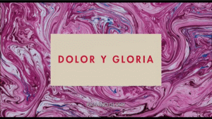 Screenshot of title image from the film 'Pain and Glory'.