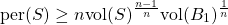 \[ \text{per}(S) \ge n \text{vol}(S)^{\frac{n-1}{n}} \text{vol}(B_1)^{\frac{1}{n}} \]