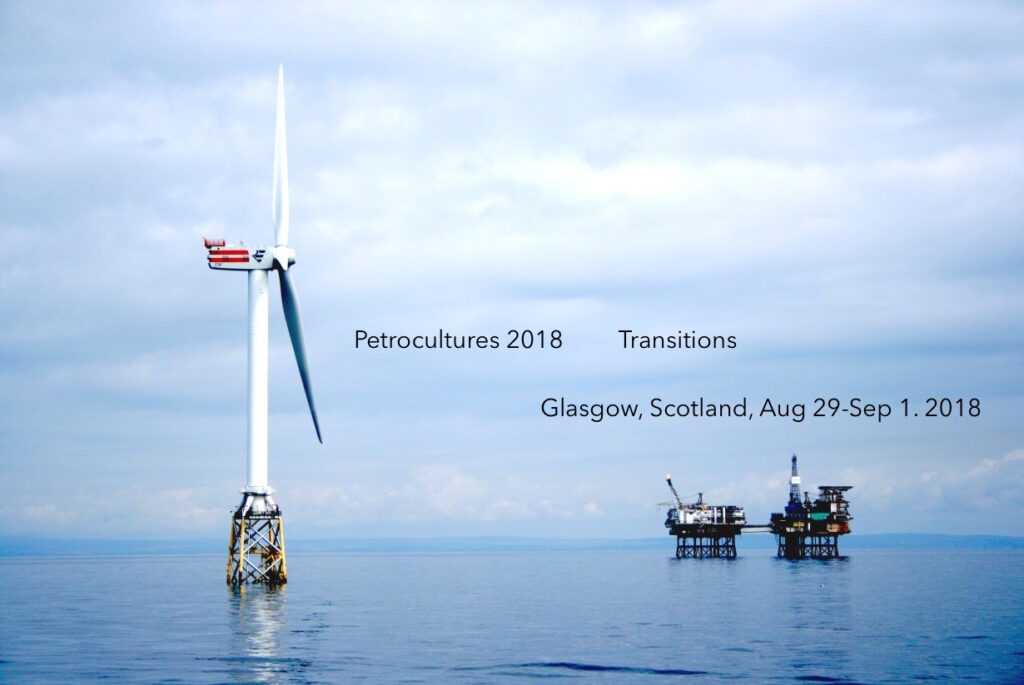 Petrocultures Conference 2018: Transitions poster with oil rigs and wind power in the sea