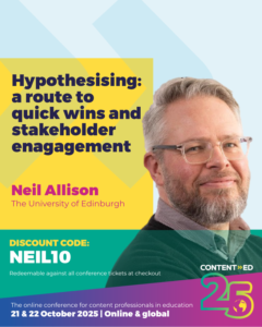 Promotional image for Neil Allison's ContentEd 2025 talk