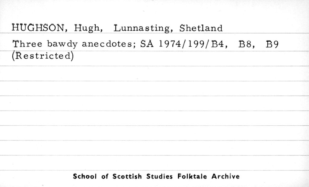 White lined index card shows a contributors name, general area and the sentence "three Bawdy Anecdotes" with the archive references. In parenthesis is the word "Restricted"