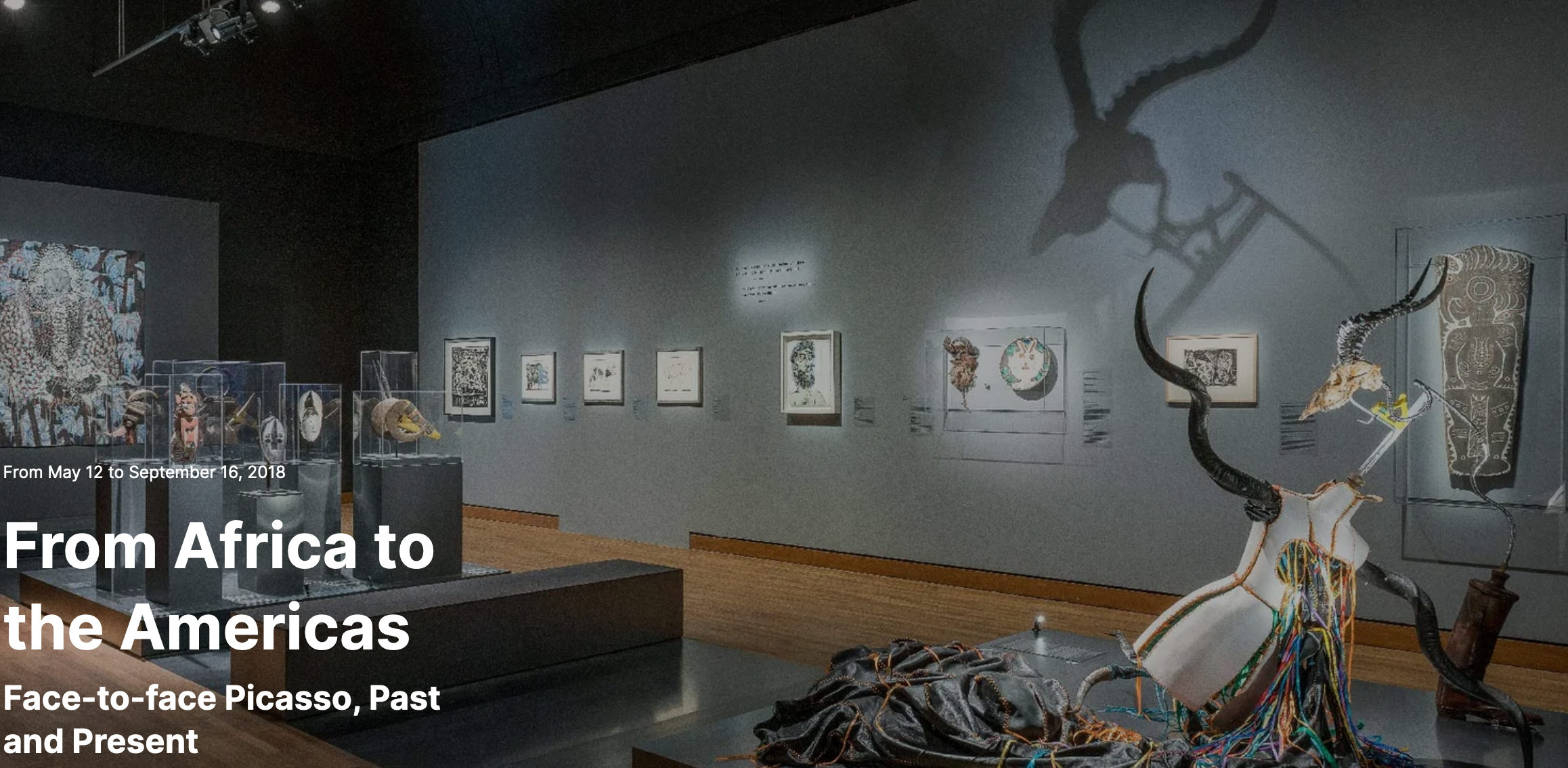 From Africa to the Americas: Face-to-face Picasso, Past and Present. https://www.mbam.qc.ca/en/exhibitions/from-africa-to-the-americas-face-to-face-pica/