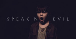 Speak No Evil