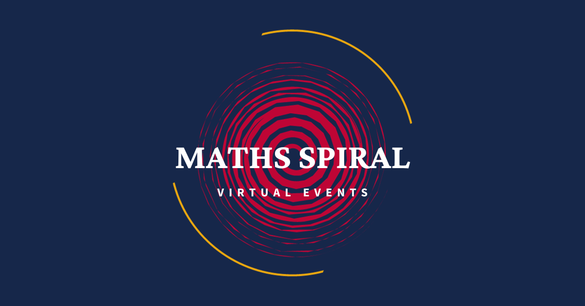 Maths Spiral Virtual Events