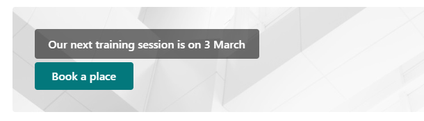A grey button that reads "Our next training session is on 3 March" and a teal button reading "Book a place"