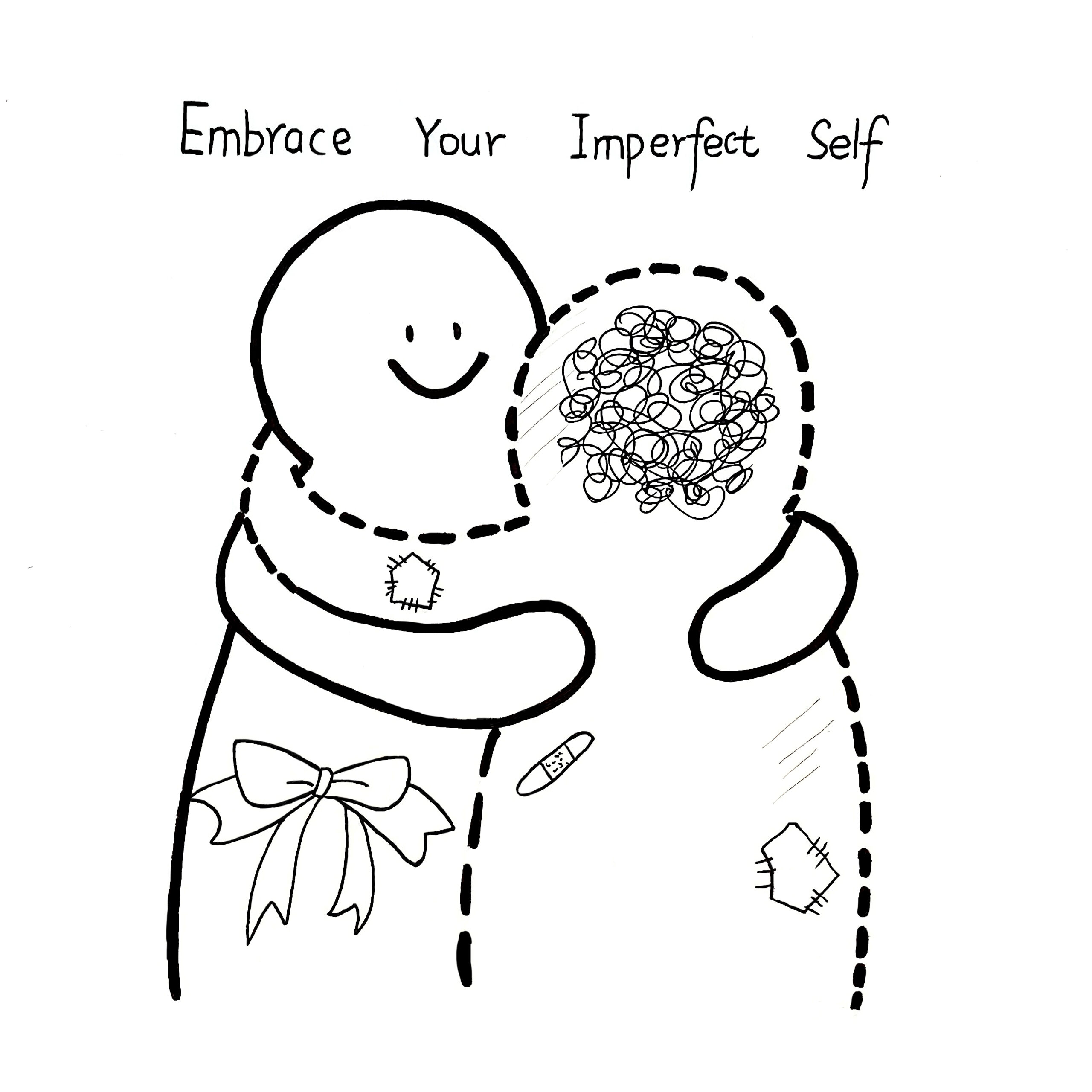 This is a warm painting. Above it reads “Embrace your imperfect self .“ In the picture, a smiling self drawn by solid lines is tightly embracing another "imperfect" self outlined by dotted lines, with thoughts, graffiti, and mend marks on its body. The core message it conveys is: true completeness comes from accepting all of our seemingly chaotic and incomplete parts.