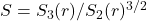 S=S_3(r)/S_2(r)^{3/2}