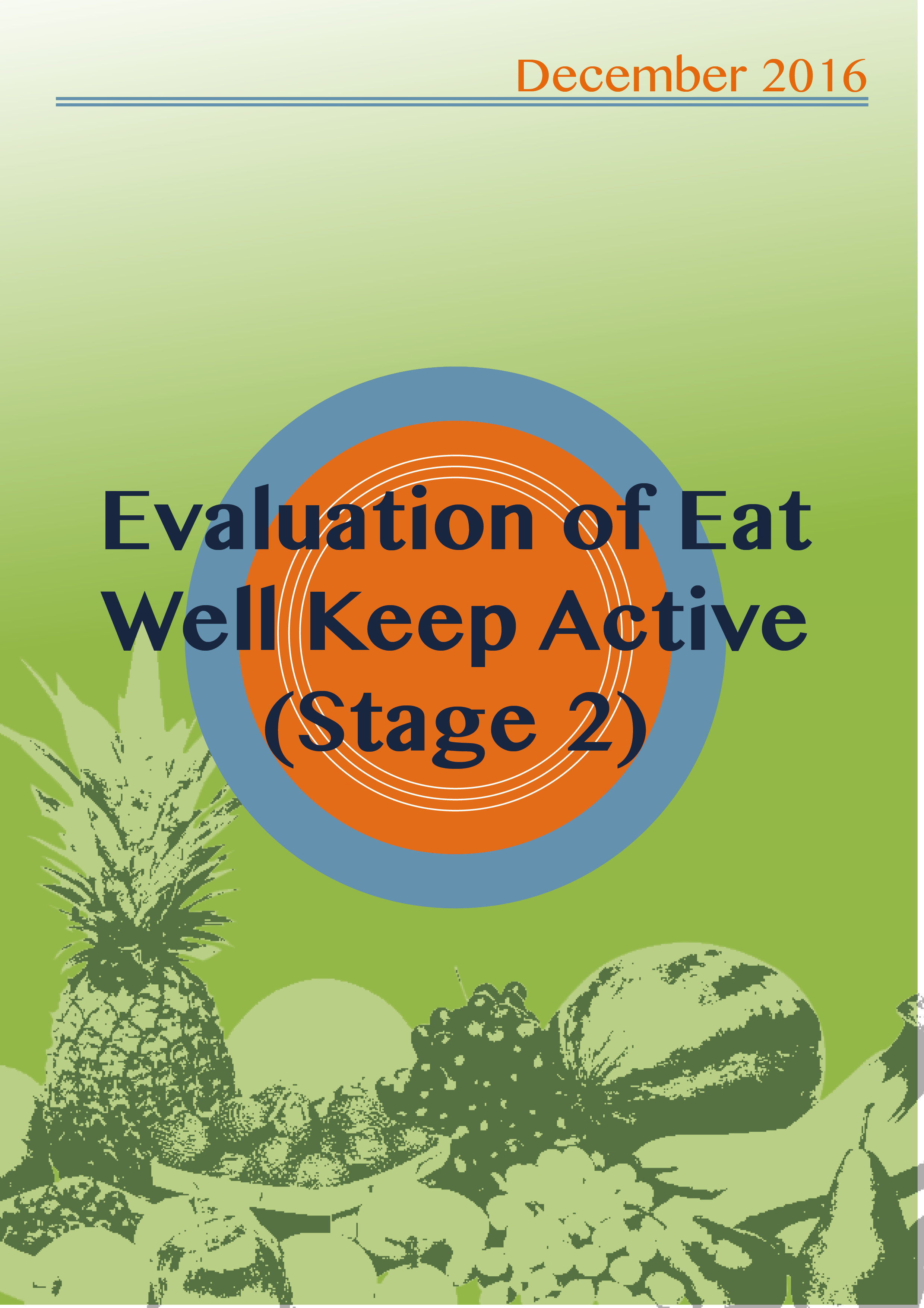 Evaluation of Eat Well Keep Active  (Stage 2)