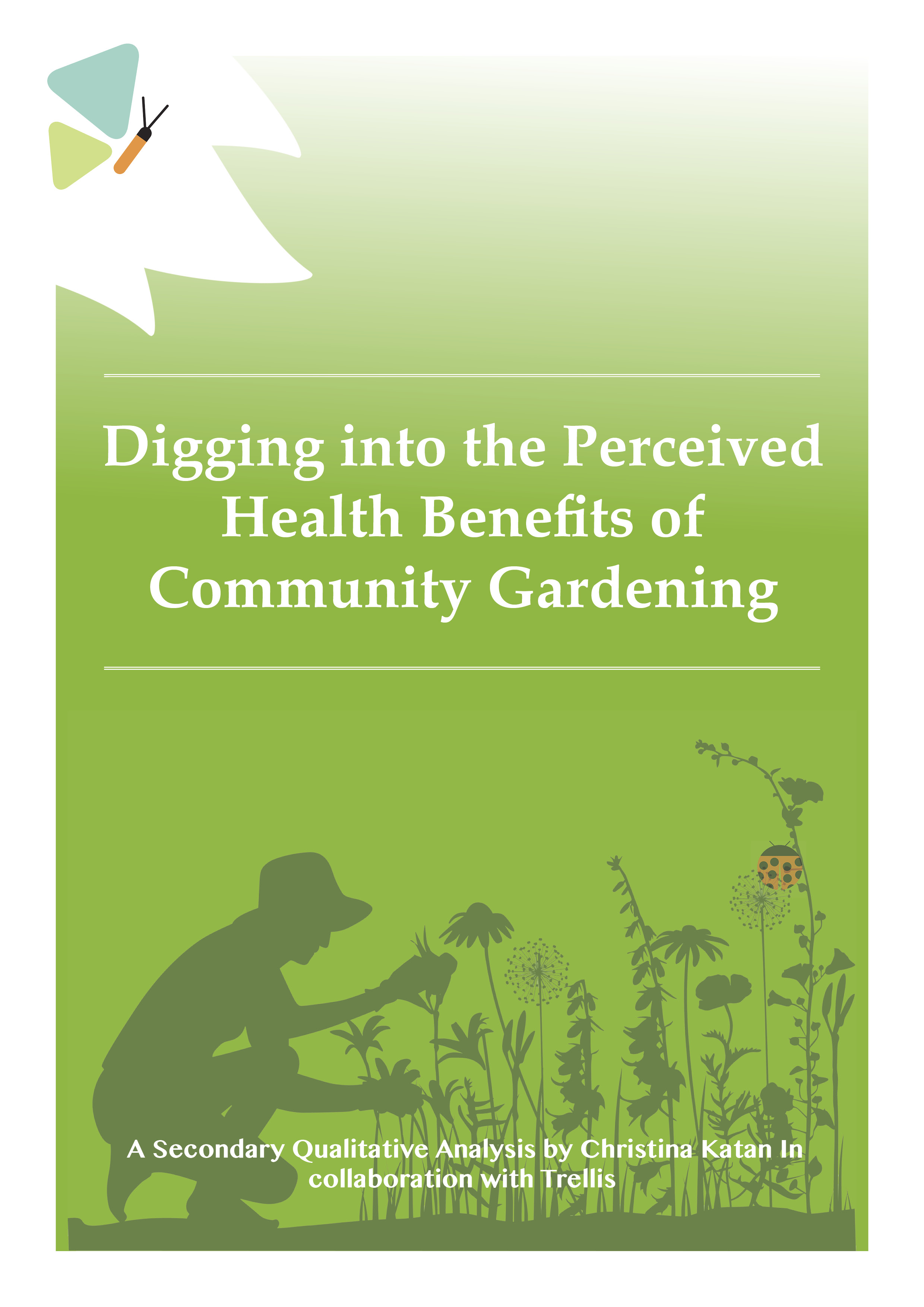 Digging into the Perceived Health Benefits of Community Gardening
