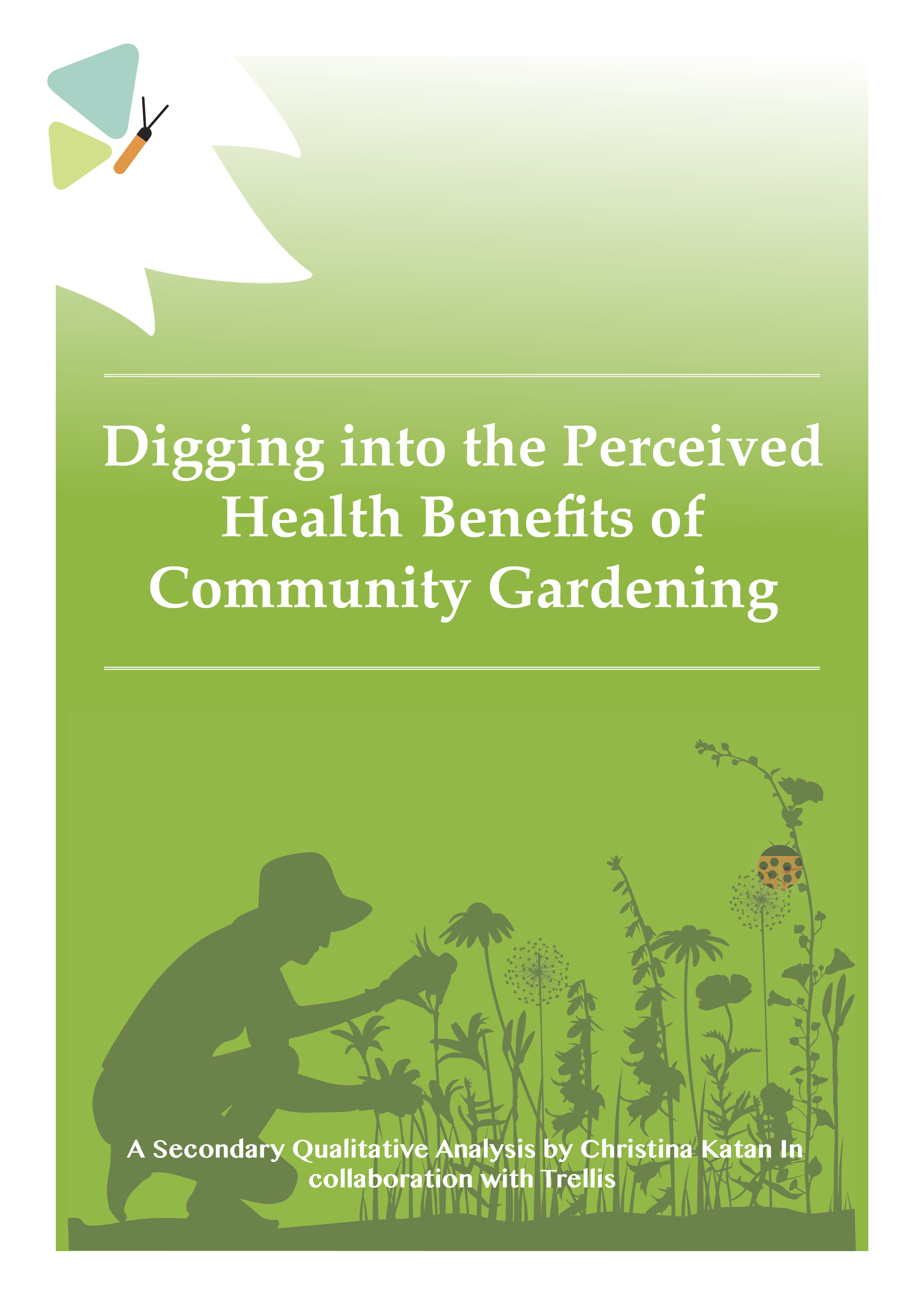 Digging Into The Perceived Health Benefits Of Community Gardening SCPHRP