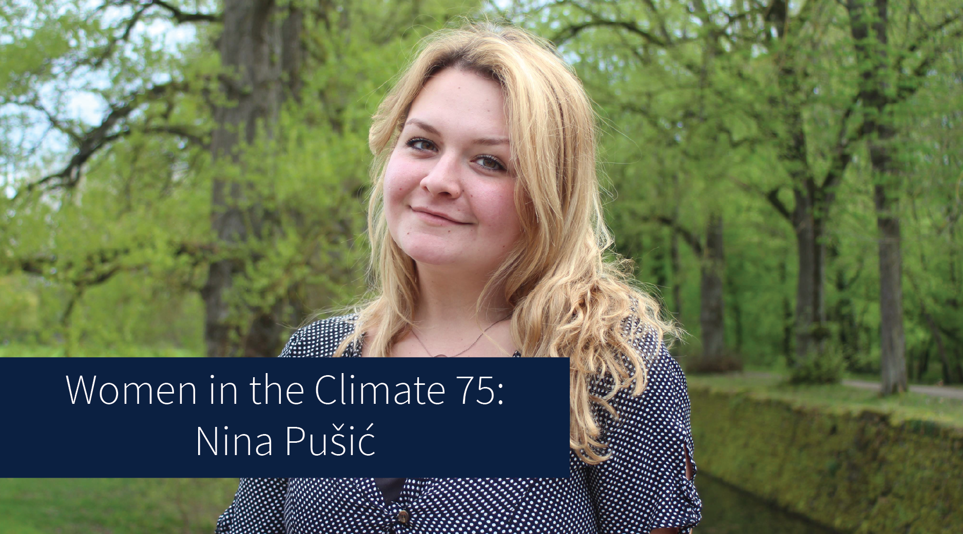 Women in the Climate 75: Nina Pušić