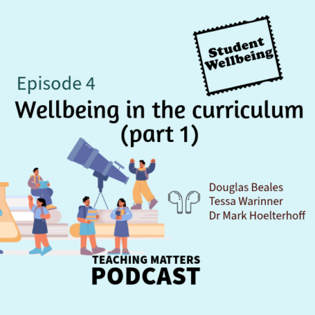 Wellbeing in the curriculum (Part 1)