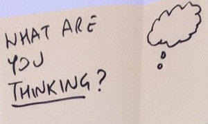 Sticky note: "What are you thinking?"