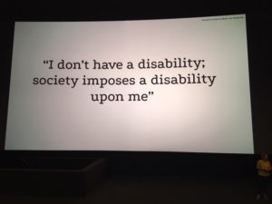 I don't have a disability: society imposes a disability upon me