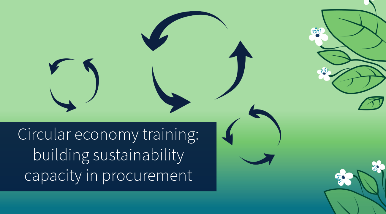 Circular economy training: building sustainability capacity in procurement